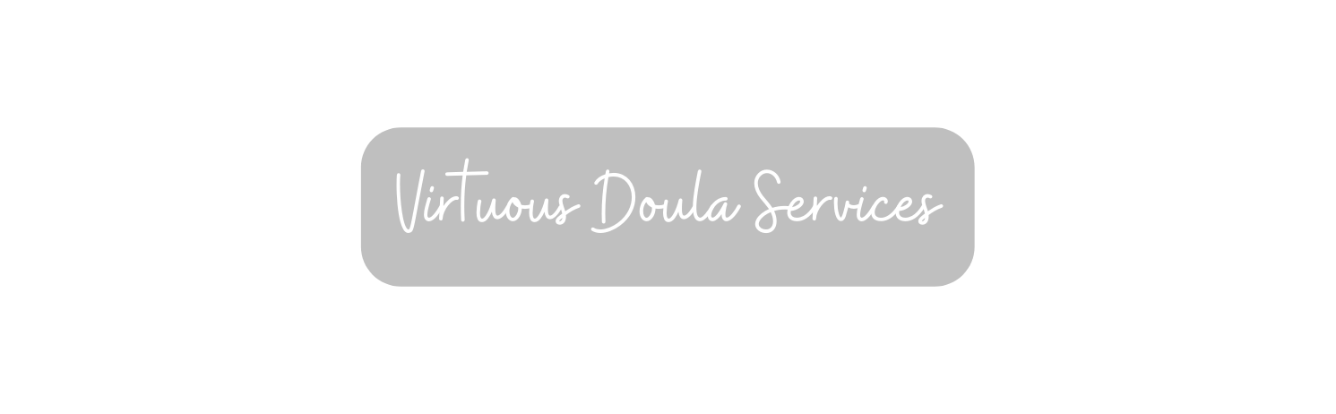 Virtuous Doula Services